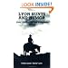 Lyon Hunts and Humor: True Life Hunting and Adventure Stories
