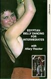 Review Quantum Leap  / Egyptian Belly Dancing For Intermediates With Hilary Thacker