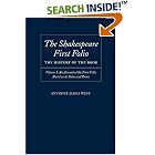 The Shakespeare First Folio: The History of the Book Volume I: An Account of the First... by Anthony James West