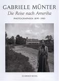 Gabriele M�nter - Die Reise nach Amerika