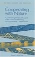Cooperating with Nature: Confronting Natural Hazards with Land-Use Planning for Sustainable Communities (<i>Natural Hazards and Disasters: Reducing Loss ... in a Hazardous World</i>: A Series)