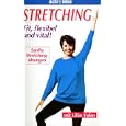 Stretching - Fit, flexibel und vital