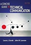 A Concise Guide to Technical Communication, Second Edition