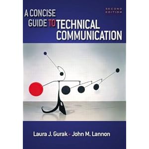 A Concise Guide to Technical Communication, Second Edition