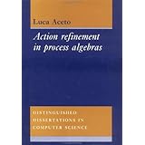 action refinement in process algebras distinguished dissertations in computer science