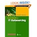 Successful IT Outsourcing: From Choosing a Provider to Managing the Project (Practitioner Series)