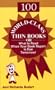 100 World-Class Thin Books or What to Read When Your Book Report Is Due Tomorrow! (Bodart Young Adult Literature)