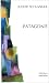 Search : Patagonie (Litterature) (French Edition)