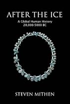 After The Ice: A Global Human History