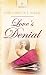 Book Love's Denial (Heartsong Presents #639)