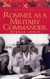 Rommel as a Military Commander (Pen & Sword Military Classics)