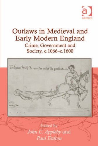 Outlaws in Medieval and Early Modern England: Crime, Government and Society, c.1066-c.1600: 5