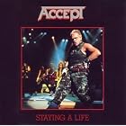 Staying a Life by  Accept 