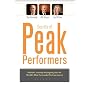 Secrets of Peak Performers (Wealth Creating Strategies from the World's Most Successful Entrepreneurs)