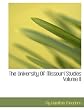 The University Of Missouri Studies Volume II