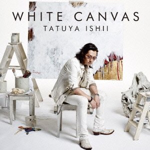 WHITE CANVAS(初回生産限定盤)(DVD付) 石井竜也