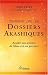 Comment lire les dossiers akashiques
