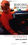 Searching to be Found: Understanding and Helping Adopted and Looked After Children with Attention Difficulties