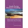 Scottish Gealic to English and English to Scottish Gaelic Dictionary