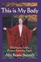 This Is My Body: Praying for Earth, Prayers From the Heart