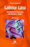 Labour law : management decisions and workers' rights