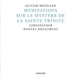 Olivier Messiaen: Méditations sur le Mystère de la Sainte Trinité