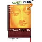 Click here to buy Compassion: Listening to the Cries of the World by  Christina Feldman.