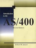 Introduction to the AS/400, Second edition