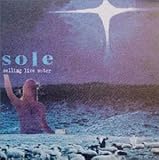 Revue Sole  / Selling Live Water