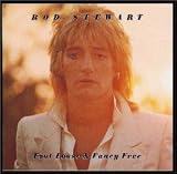 Foot Loose & Fancy Free [24bit - Rod Stewart