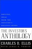 The Investor`s Anthology: Original Ideas from the Industry`s Greatest Minds