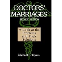 Doctors' Marriages: A Look at the Problems and Their Solutions