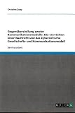 Gegen Berstellung Zweier Kommunikationsmodelle: Die Vier Seiten Einer Nachricht Und Das Kybernetische Gesellschafts- Und Kommunikationsmodell zopp