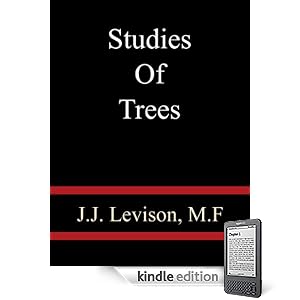Studies Of Trees - J.J. Levison, M.F