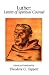 Luther: Letters of Spiritual Counsel