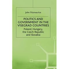 Politics and Government in the Visegrad Countries: Poland, Hungary, the Czech Republic and Slovakia