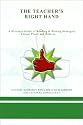 The Teacher's Right Hand: A Resource Guide of Reading & Writing Strategies, Lesson Plans, and Rubrics