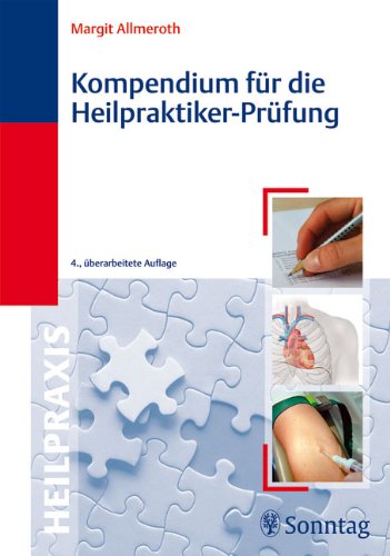 Kompendium für die Heilpraktiker-Prüfung Kompendium für die Heilpraktiker-Prüfung