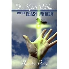 The Spirit Within and the Beast Without