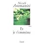 Et je t'emm�ne