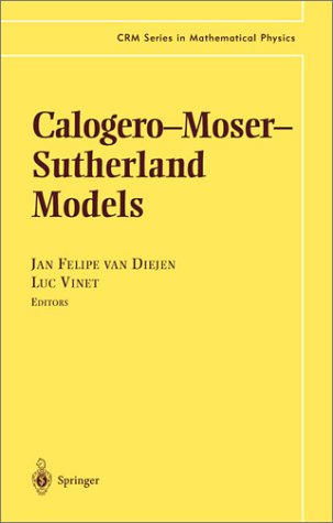 Calogero-Moser-Sutherland Models (CRM Series in Mathematical Physics)