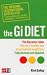 The GI Diet: The Easy, Healthy Way to Permanent Weight Loss