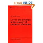 Covers and Envelopes in the Category of Complexes of Modules (Research Notes in... by  J.R. Garcia Rozas