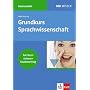 Uni-Wissen Germanistik: Grundkurs Sprachwissenschaft