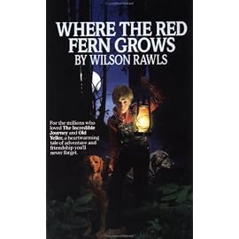 Where the Red Fern Grows (A Bantam Starfire Book)