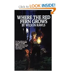 Where the Red Fern Grows: The Story of Two Dogs and a Boy (A Bantam Starfire Book)