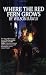 Where the Red Fern Grows (A Bantam Starfire Book)