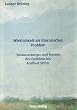 Wirklichkeit als literarisches Problem. Voraussetzungen und Formen des Erz�hlens bei Adalbert Stifter