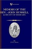 A Memoir of the Rev. John Russell and His Out-of-door Life (Vintage Dog Books Breed Classic)