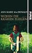 Wohin die Kr�hen fliegen: Roman